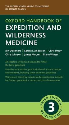 Oxford Handbook of Expedition and Wilderness Medicine 3rd Edition