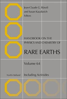 Handbook on the Physics and Chemistry of Rare Earths: Including Actinides Volume 64