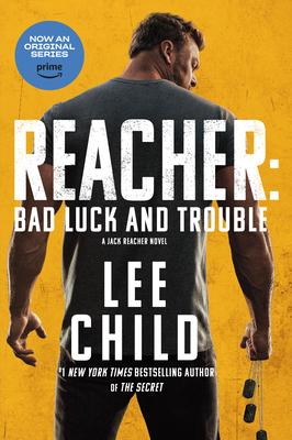 Bad Luck and Trouble (Movie Tie-In): A Jack Reacher Novel