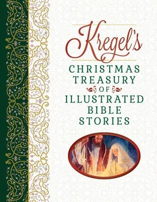 Kregel’s Christmas Treasury of Illustrated Bible Stories