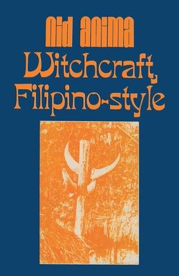 Witchcraft, Filipino Style: null