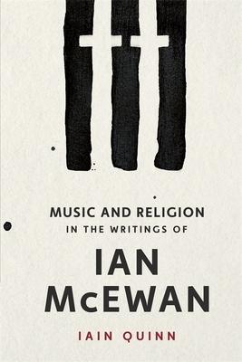 Music and Religion in the Writings of Ian McEwan