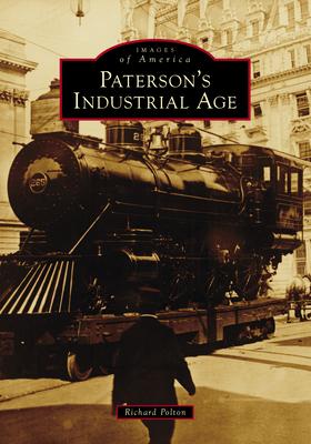 Paterson’s Industrial Age