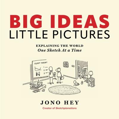 Big Ideas, Little Pictures: Explaining the World Once Sketch at a Time