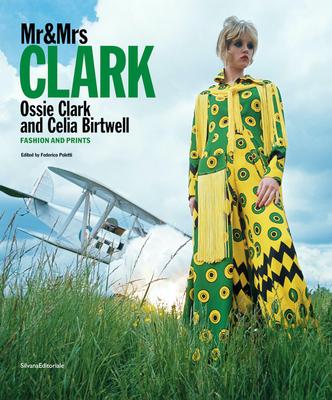 MR and Mrs Clark: Ossie Clark and Celia Birtwell