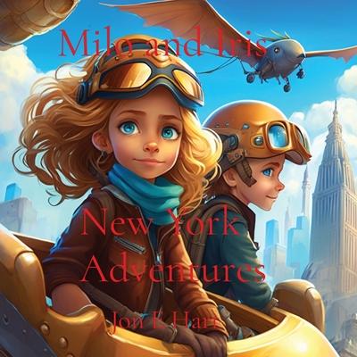Milo and Iris: New York Adventures