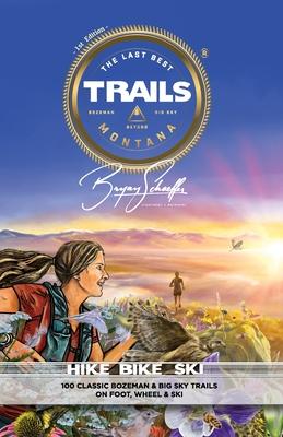 The Last Best Trails