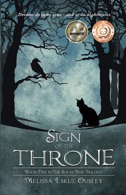 Sign of the Throne: Book One in the Solas Beir Trilogy