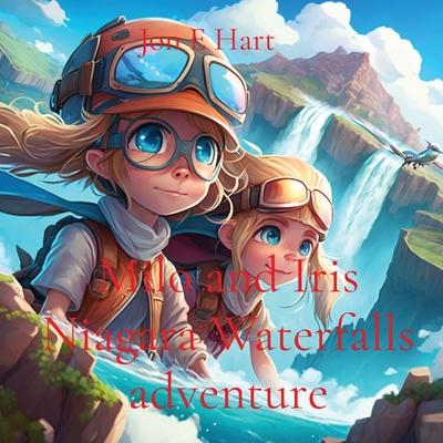 Milo and Iris Niagara Waterfalls adventure