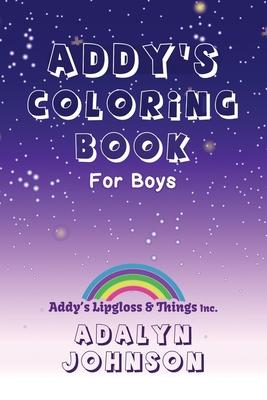 Addy’s Coloring Book For Boys