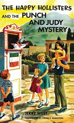 The Happy Hollisters and the Punch and Judy Mystery