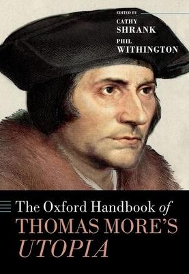 The Oxford Handbook of Thomas Mores Utopia