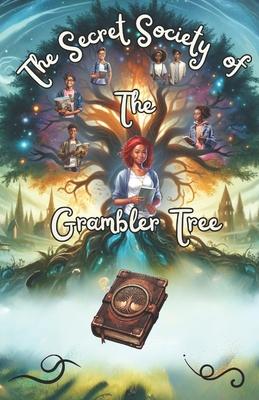 The Secret Society of the Grambler Tree