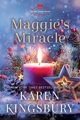 Maggie’s Miracle