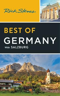 Rick Steves Best of Germany: With Salzburg