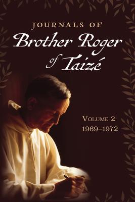 Journals of Brother Roger of Taizé, Volume 2