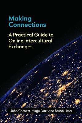 Making Connections: A Practical Guide to Online Intercultural Exchanges