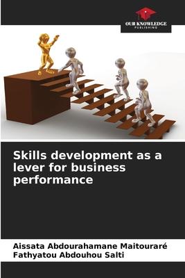 Skills development as a lever for business performance