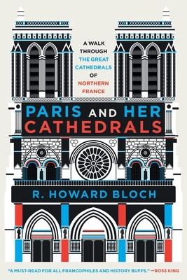 Paris and Her Cathedrals