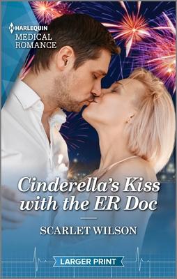 Cinderella’s Kiss with the Er Doc