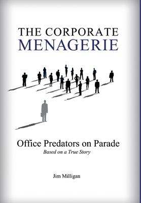 The Corporate Menagerie: Office Predators on Parade