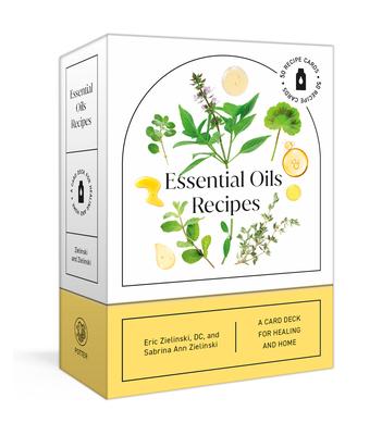 Essential Oils Recipes: A 52-Card Deck for Healing and Home