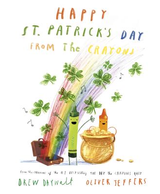 Happy St. Patrick’s Day from the Crayons