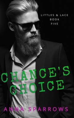 Chance’s Choice: An MM Age Play Romance