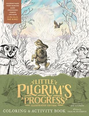 The Little Pilgrim’s Progress Illustrated Edition Coloring and Activity Book