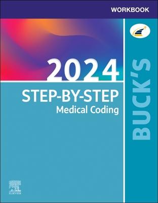 Buck’s Workbook for Step-By-Step Medical Coding, 2024 Edition