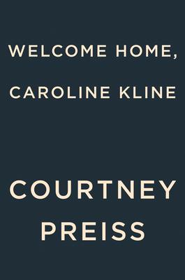 Welcome Home, Caroline Kline