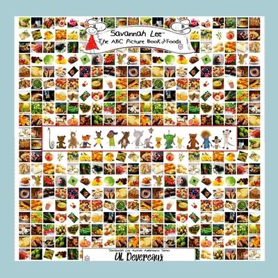 Savannah Lee: The ABC Picture Book of Foods: What’s for dinner tonight?