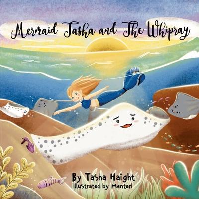 Mermaid Tasha & the Whipray