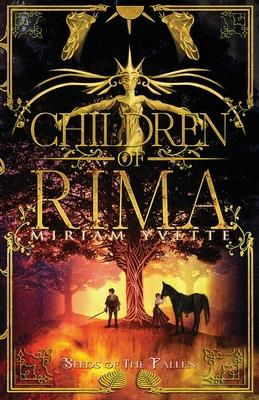 Children of Rima: Seeds Of The Fallen