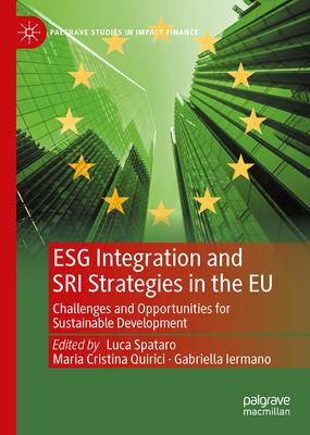 Esg Integration and Sri Strategies in the Eu: Challenges and Opportunities for Sustainable Development