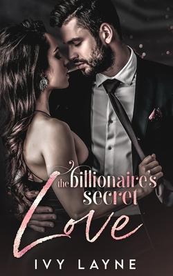 The Billionaire’s Secret Love