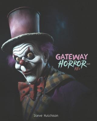 Gateway Horror 18+ (2023): 524 Dark Movies for Adults