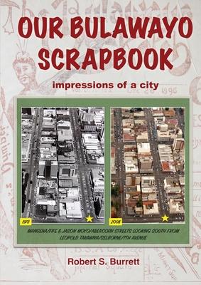 Our Bulawayo Scrapbook: Impressions of a City