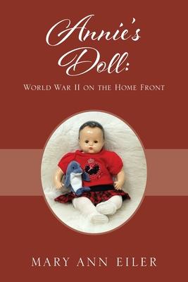 Annie’s Doll: World War II on the Home Front