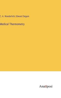 Medical Thermometry