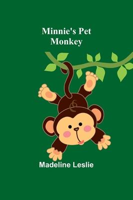 Minnie’s Pet Monkey