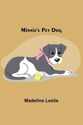 Minnie’s Pet Dog