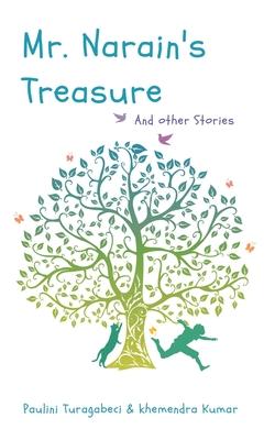 Mr. Narain’s Treasure: And Other Stories