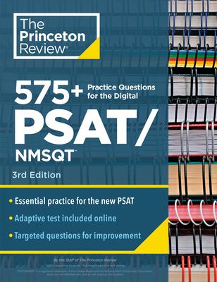 Princeton Review 575 PSAT Practice Questions, 3rd Edition: Extra Preparation to Help Achieve an Excellent Score