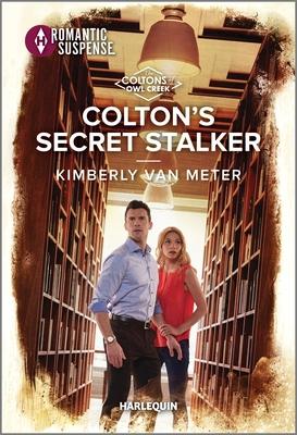 Colton’s Secret Stalker