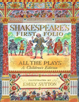 Shakespeare’s Plays: A First Folio for Children