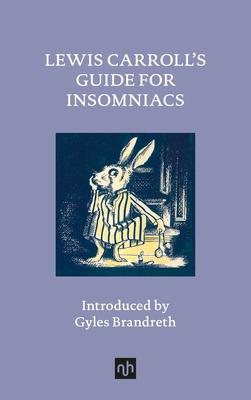 Lewis Carroll’s Guide for Insomniacs