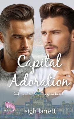 Capital Adoration: A Found Family M/M Bisexual Romance