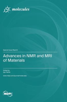 Advances in NMR and MRI of Materials