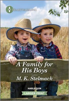 A Family for His Boys: A Clean and Uplifting Romance